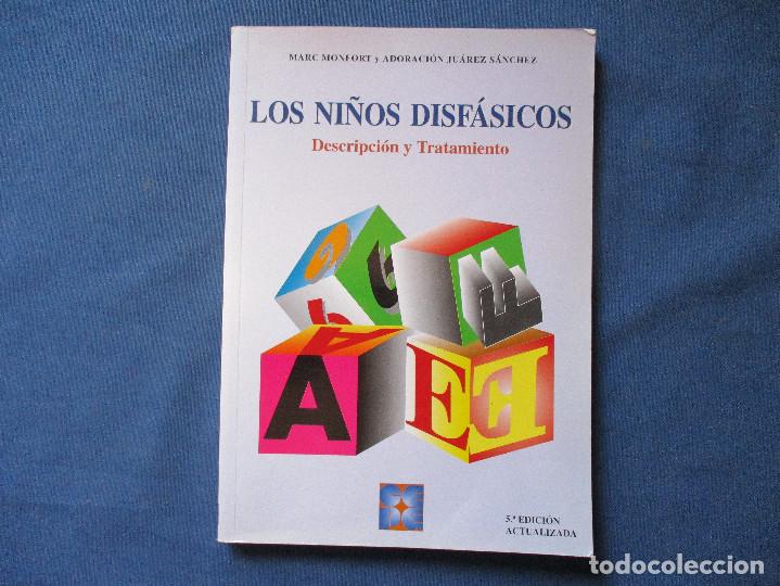 Libros de segunda mano: LOS NI&Ntilde;OS DISF&Aacute;SICOS / DESCRIPCI&Oacute;N Y TRATAMIENTO