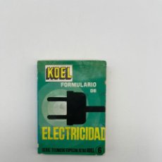 Libros de segunda mano: KOEL LIBRO FORMULARIO DE ELECTRICIDAD - Nº 6. Lote 287625518