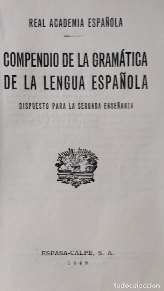 Libros de segunda mano: LIBRO. COMPENDIO DE LA GRAM&Aacute;TICA DE LA LENGUA ESPA&Ntilde;OLA. ESPASA CALPE. 1949 - Foto 5