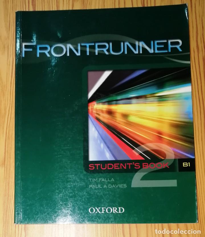 Libros de segunda mano: FRONTRUNNER : Students Book 2. B1 / Tim Falla, Paul A Davis. - Oxford University Press, 2013 - Foto 1