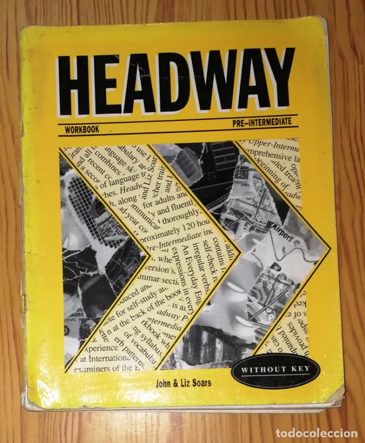 Libros de segunda mano: HEADWAY. Workbook. Pre-Intermediate / Liz & John Soars. - Oxford University Press, 1997 - Foto 1