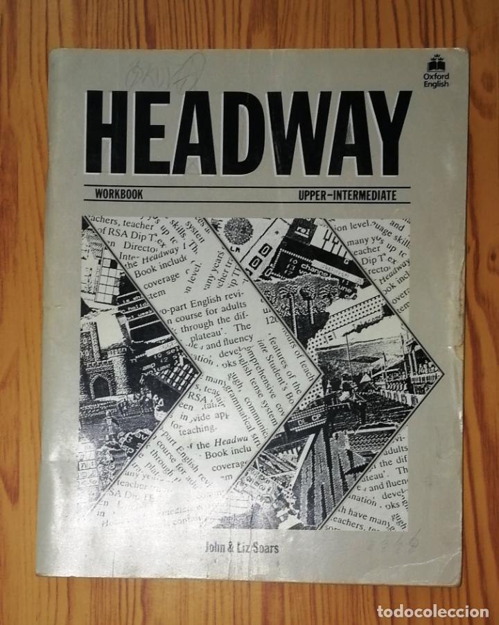 Libros de segunda mano: HEADWAY. Workbook. Upper-Intermediate / Liz & John Soars. - Oxford University Press, 1992 - Foto 1