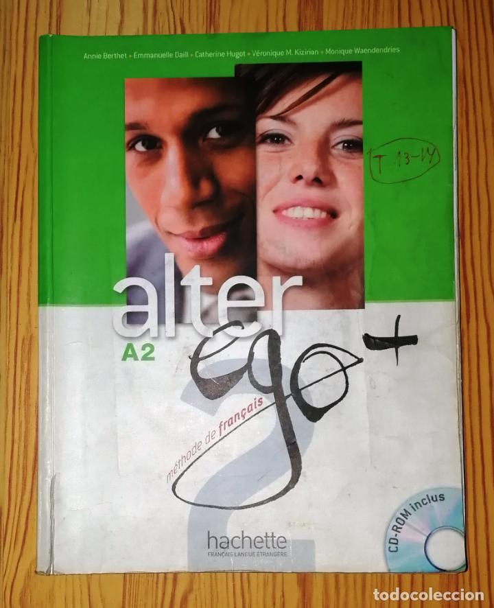 Libros de segunda mano: ALTER EGO : Méthode de Français 2. A2 (Fran&ccedil;ais Langue &Eacute;trang&egrave;re). - Hachette, 2012 - Foto 1