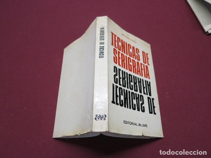 Libros de segunda mano: TECNICAS DE SERIGRAFIA.MICHEL CAZA EDITORIAL BLUME - Foto 2