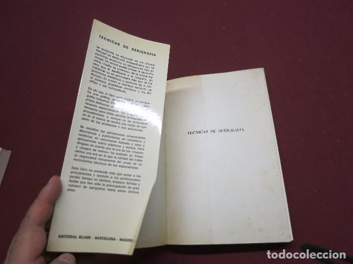 Libros de segunda mano: TECNICAS DE SERIGRAFIA.MICHEL CAZA EDITORIAL BLUME - Foto 4