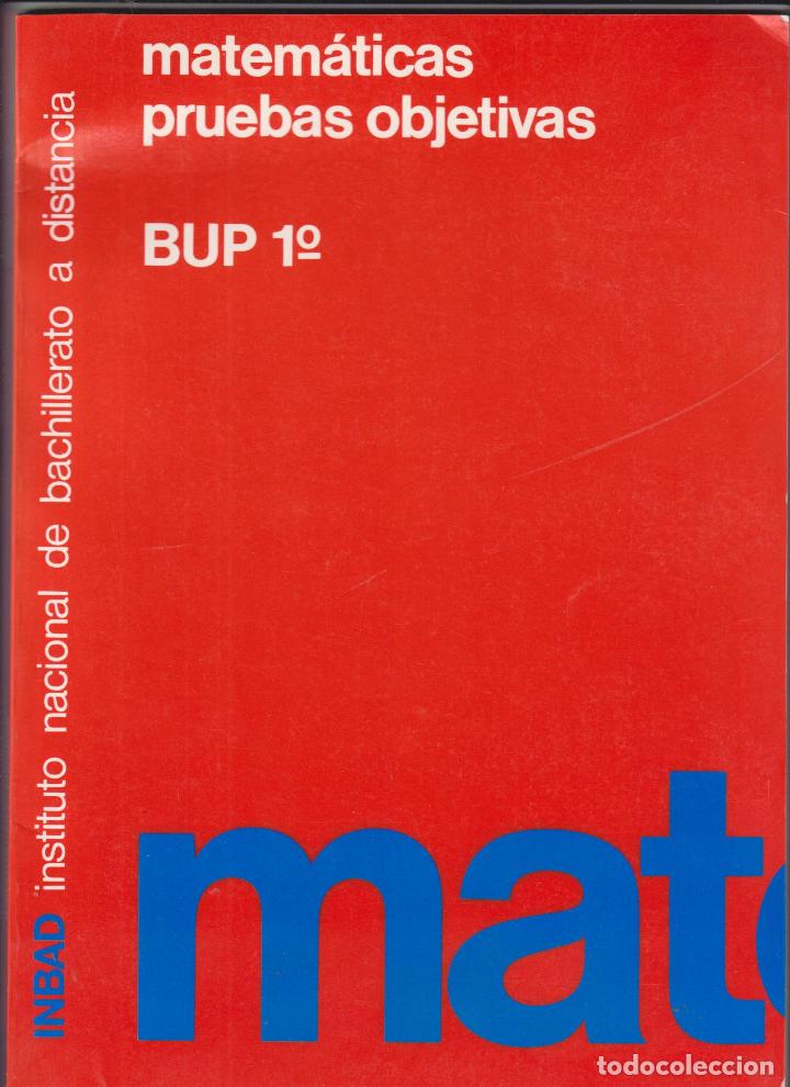 Libros de segunda mano: Matem&aacute;ticas. Pruebas Objetivas. Bup 1&ordm;. A&ntilde;o 1992 - Foto 1