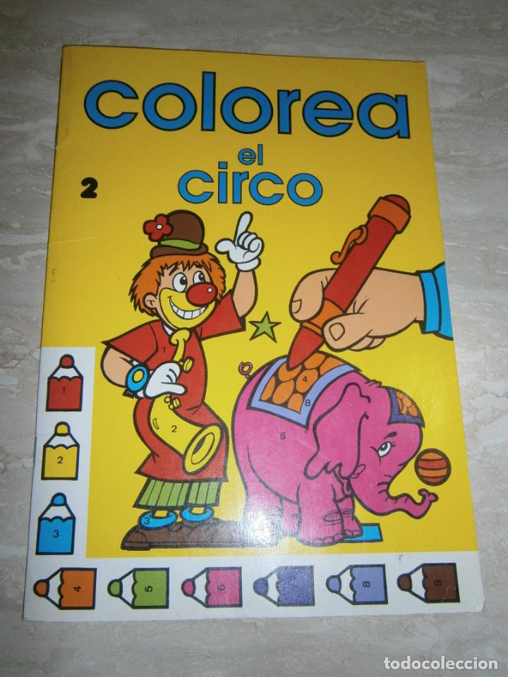 Libros de segunda mano: ANTIGUO LIBRO DE TEXTO - COLOREA EL CIRCO - Foto 1