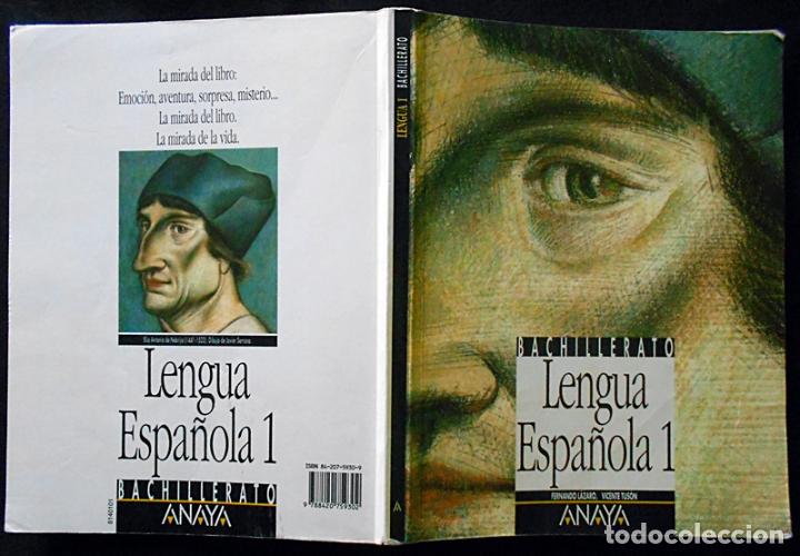 Libros de segunda mano: Lengua Española 1 (1º Bachillerato) - Anaya (Fernando Lázaro y Vicente Tusón) - Foto 2 - 296012703