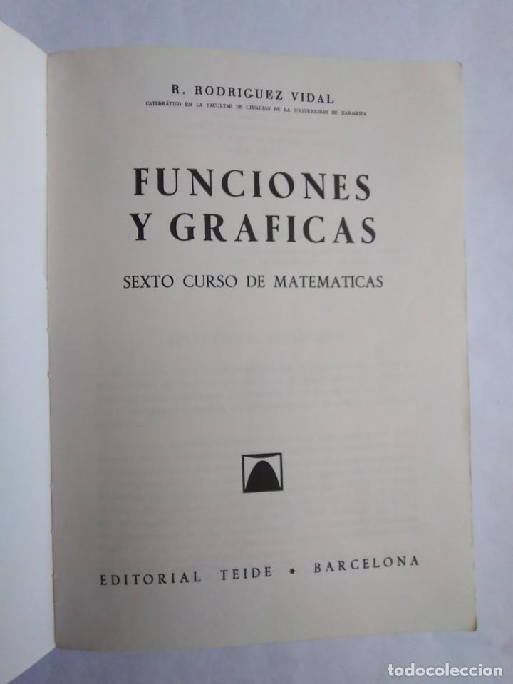 Libros de segunda mano: FUNCIONES Y GR&Aacute;FICAS 6 SEXTO CURSO DE MATEM&Aacute;TICAS EDITORIAL TEIDE 1972 - Foto 4