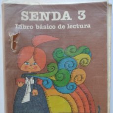 Libros de segunda mano: SENDA 3 - LIBRO BÁSICO DE LECTURA - PANDORA Y LOS NIÑOS - SANTILLANA - 1982