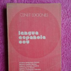 Libros de segunda mano: LENGUA ESPAÑOLA COU CRISTINA BALLESTEROS EDICIONES CENLIT 1979 VARIOS AUTORES MÁS. Lote 297597368