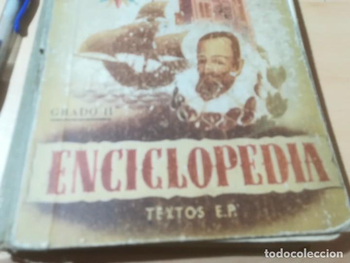 Libros de segunda mano: ENCICLOPEDIA GRADO II / TEXTOS EP / / AI67 - Foto 23