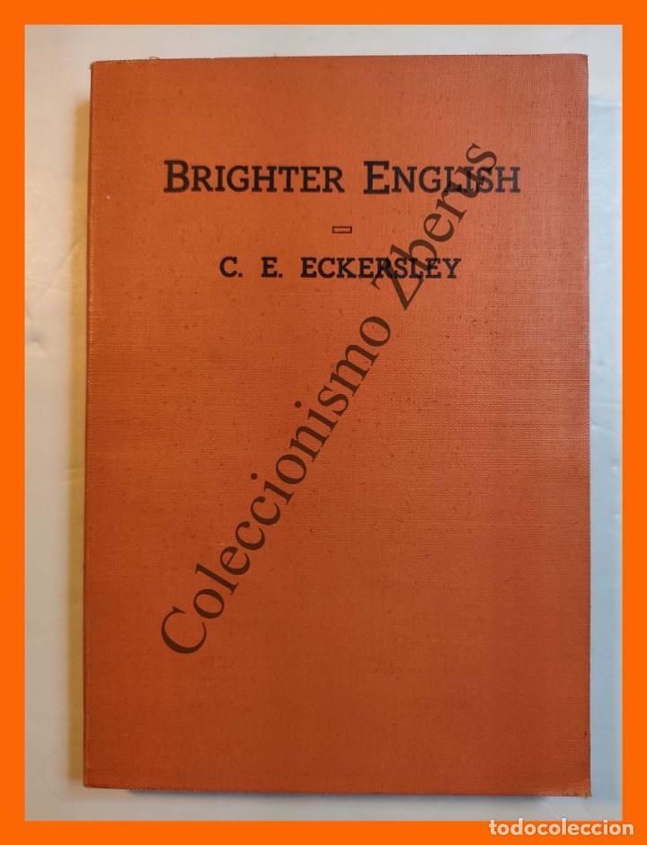 Libros de segunda mano: Brighter English - C.E. Eckersley - Foto 1