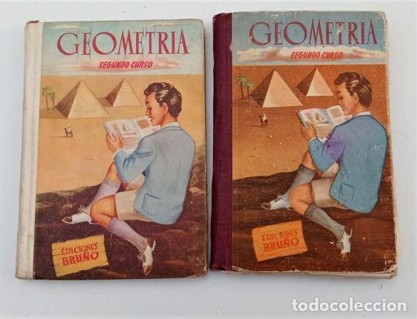 Libros de segunda mano: Geometr&iacute;a Segundo Curso. Ediciones Bru&ntilde;o. 2 ediciones a&ntilde;os 1950 - Foto 1