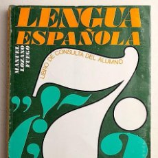 Libros de segunda mano: 7º DE EGB. LENGUA ESPAÑOLA. ED. ANAYA, 1973