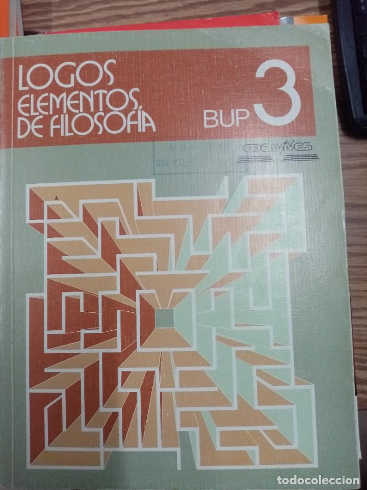Libros de segunda mano: Logos Elementos de FIlosof&iacute;a Ed. Edelvives 3&ordm; de BUP - Foto 1