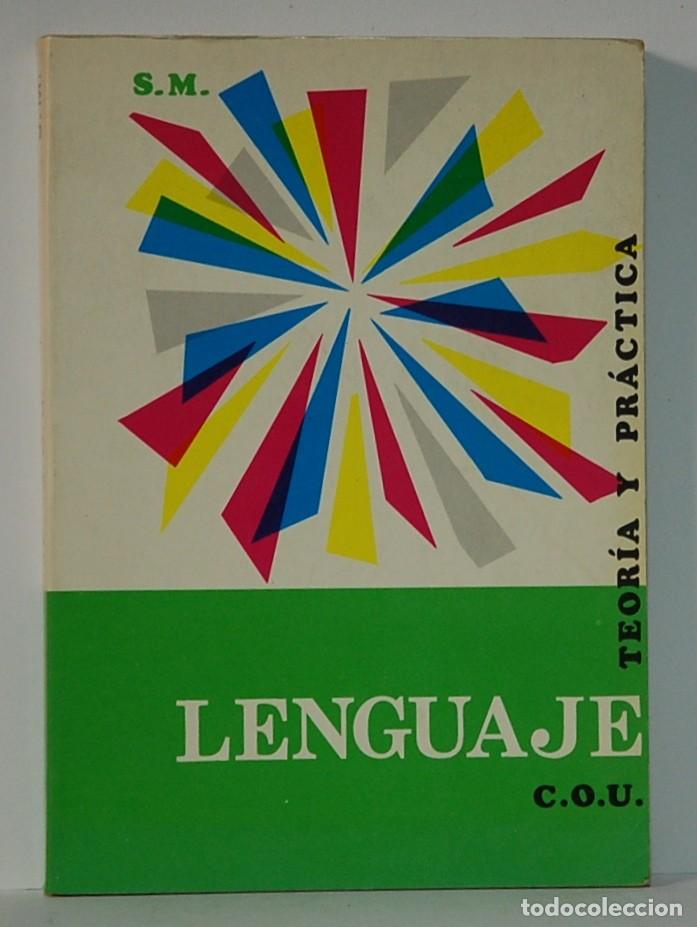 Libros de segunda mano: Lenguaje teoria y practica. c.o.u. Editorial S.M. - Foto 1