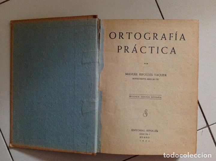 Libros de segunda mano: Ortograf&iacute;a pr&aacute;ctica. Manuel Ripolles. - Foto 2