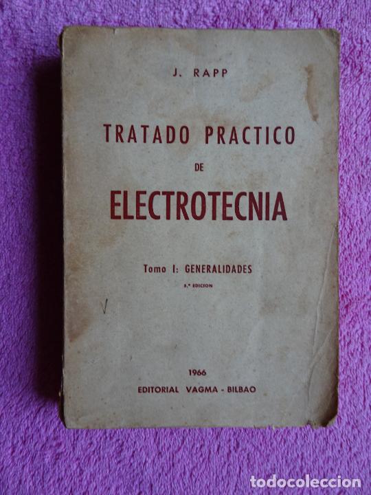 Gebrauchte B&uuml;cher: tratado pr&aacute;ctico de electrotecnia 1 generalidades jesus oscariz editorial vagma 1966 tomo 1