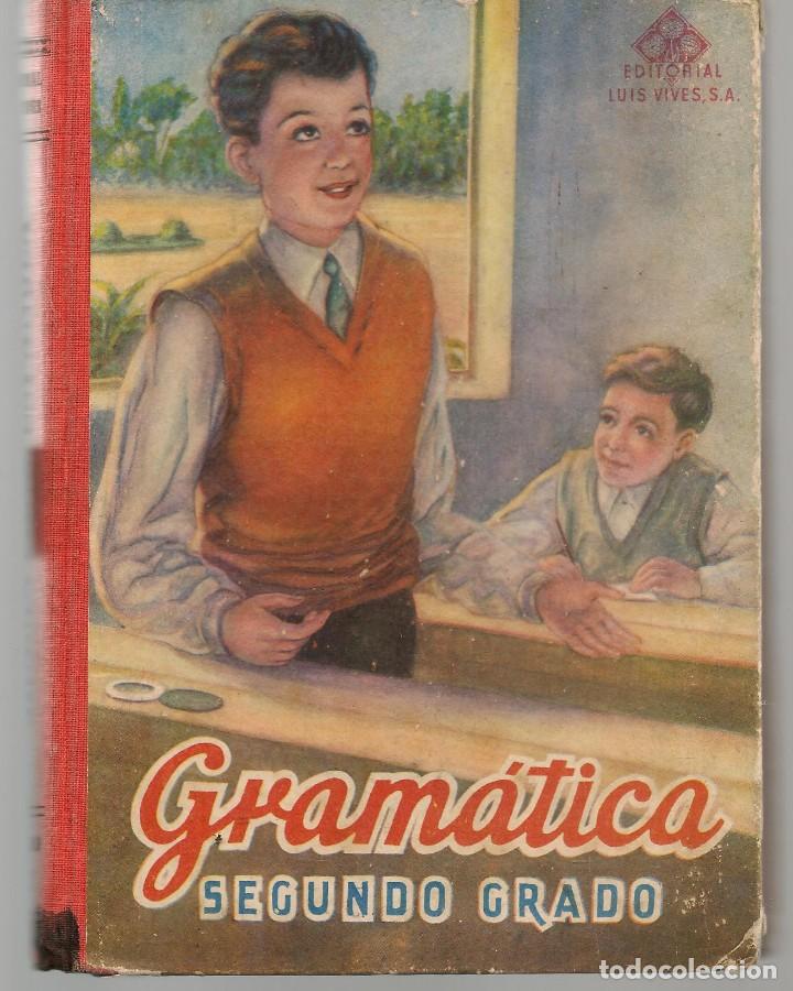 Libros de segunda mano: GRAM&Aacute;TICA. SEGUNDO GRADO. EDITORIAL LUIS VIVES, 1948.(Z/3) - Foto 1