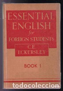 Libros de segunda mano: Essential English for Foreign Students, C.E. Eckersley. Book - Foto 1