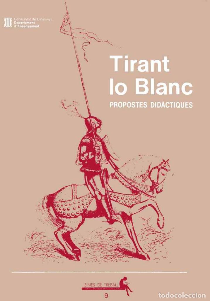 Libros de segunda mano: TIRANT LO BLANC - PROPOSTES DID&Agrave;CTIQUES - Foto 1