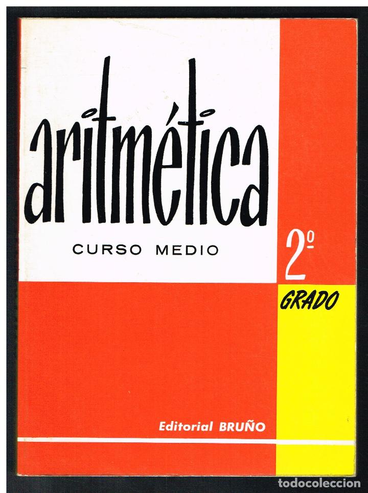 Libros de segunda mano: ARITM&Eacute;TICA - CURSO MEDIO - 2&ordm; GRADO - 1981 - Foto 1