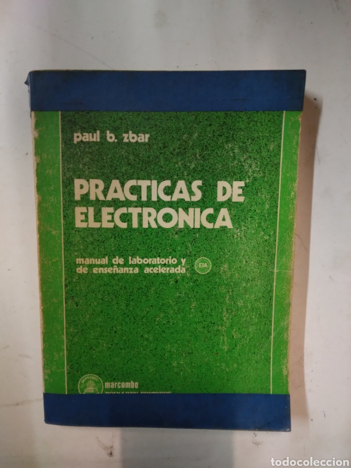 Libros de segunda mano: Paul B.Zbar, Pr&aacute;cticas de electr&oacute;nica, Marcombo - Foto 1
