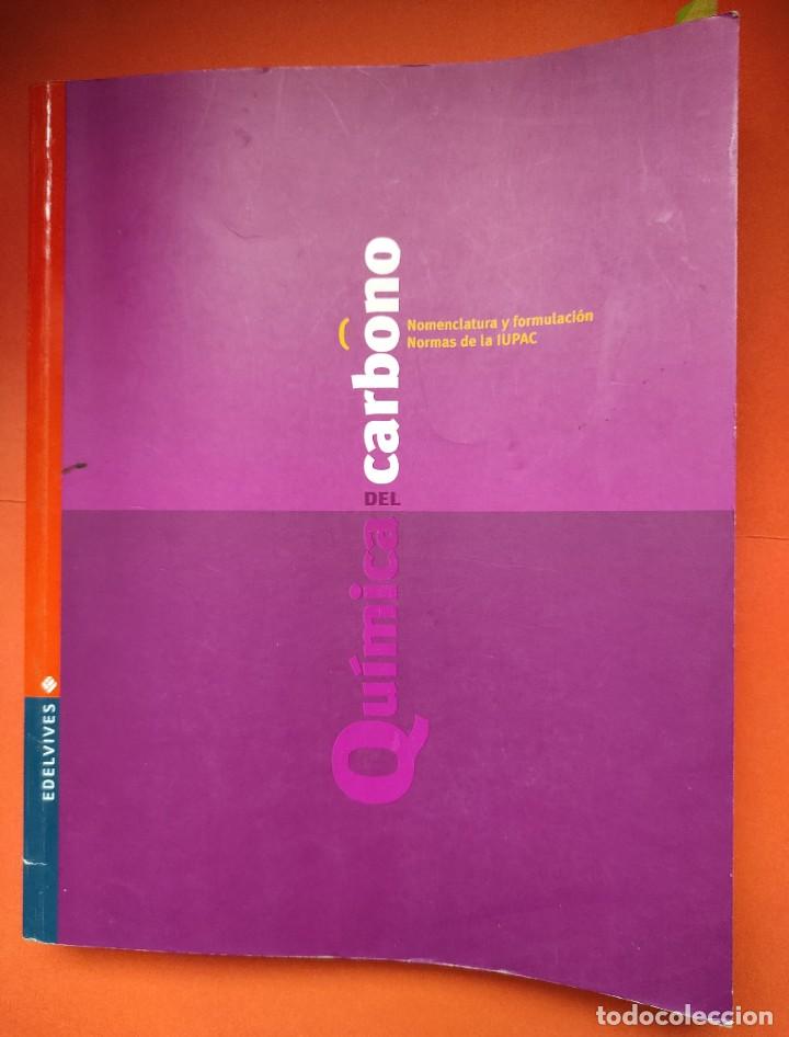 Libros de segunda mano: QUIMICA DEL CARBONO - EDELVIVES - Foto 1