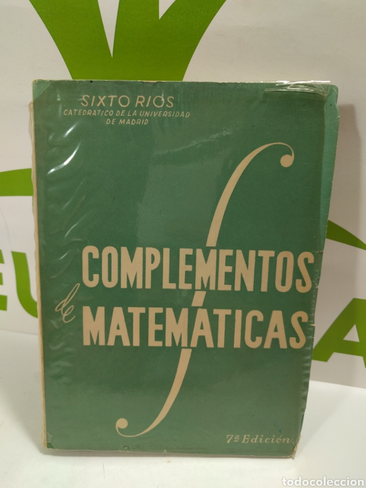 Libros de segunda mano: Complementos de Matem&aacute;ticas por Sixto r&iacute;os. S&eacute;ptima edici&oacute;n. 1956. - Foto 1