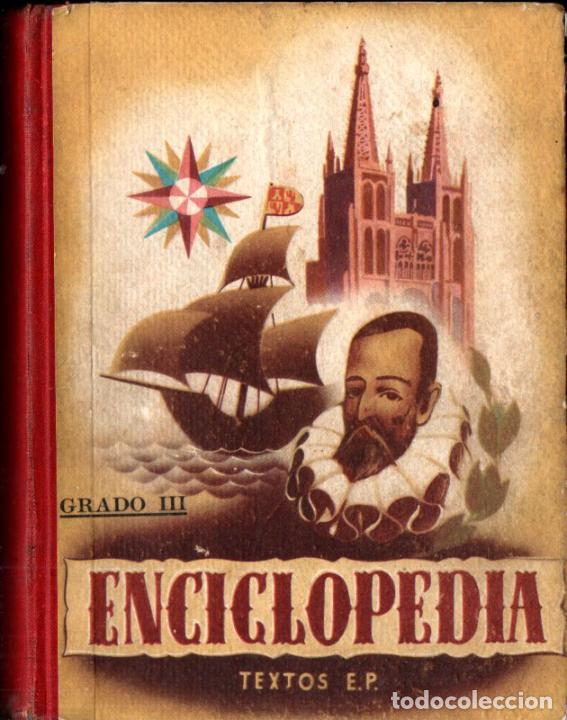 Libros de segunda mano: ENCICLOPEDIA TERCER GRADO TEXTOS E. P., 1945 - Foto 1