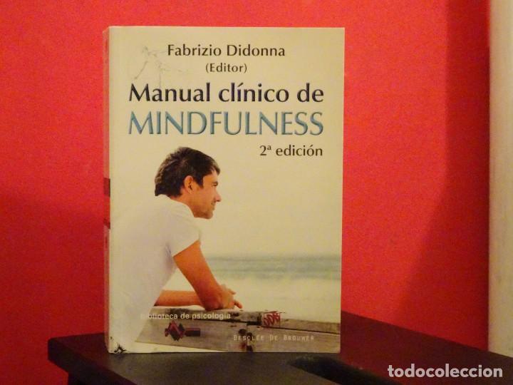 Libros de segunda mano: Manual Cl&iacute;nico de Mindfulness Fabrizio Didonna 2 edici&oacute;n - Foto 1
