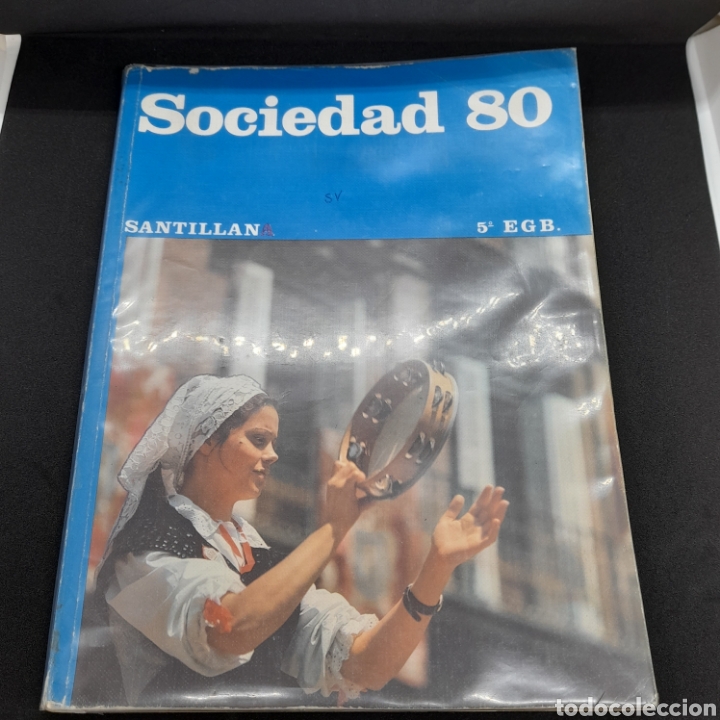 Libros de segunda mano: ANTIGUO LIBRO DE E.G.B. SOCIEDAD 80. 5&deg; E.G.B. - Foto 1