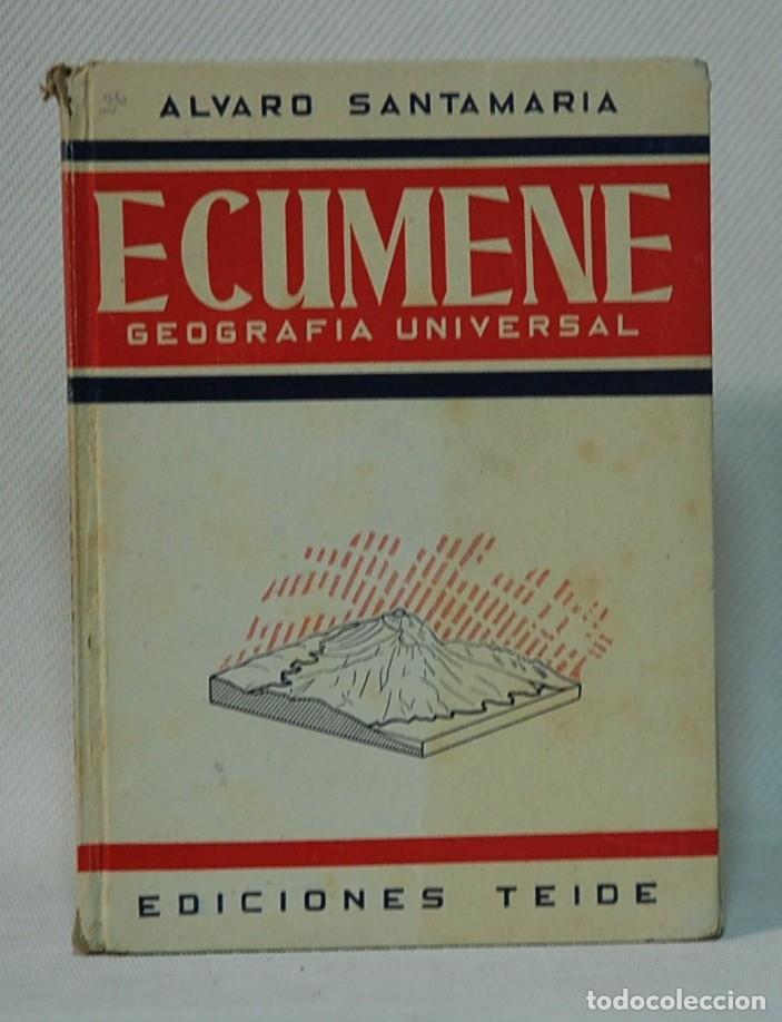 Libros de segunda mano: Ecumene geografia universal. A. Santamaria. Ediciones Teide - Foto 1