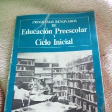 Libros de segunda mano: LIBRO EDUCACIÓN PREESCOLAR Y CICLO INICIAL EDITORIAL ESCUELA ESPAÑOLA. Lote 315839928