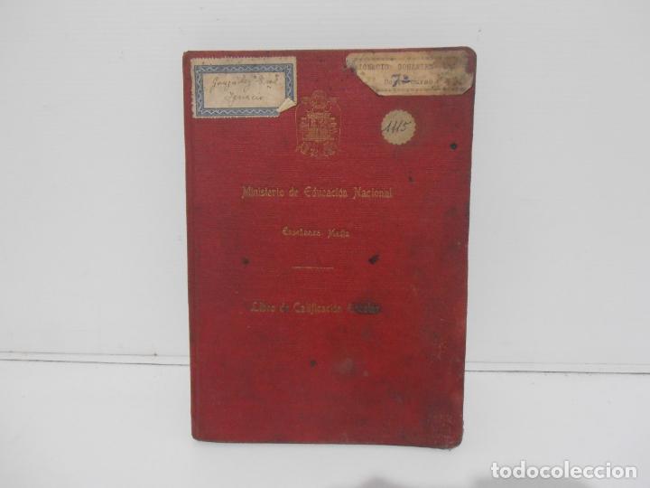 Libros de segunda mano: LIBRO DE CALIFICACION ESCOLAR, ENSE&Ntilde;ANZA MEDIA, 1940 - Foto 1