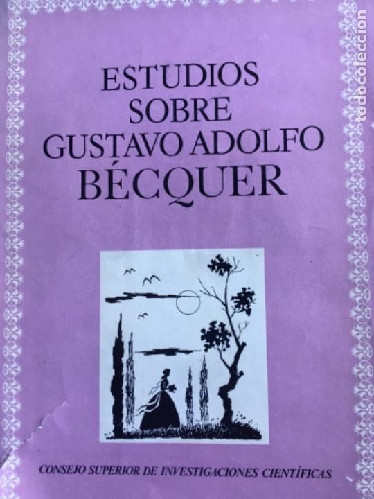 Libros de segunda mano: ESTUDIOS SOBRE GUSTAVO ADOLFO BECQUER 1972.695 PG - Foto 1