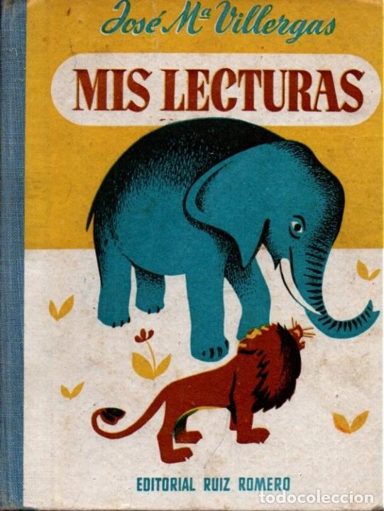 Libros de segunda mano: VILLERGAS : MIS LECTURAS (RUIZ ROMERO) - Foto 1