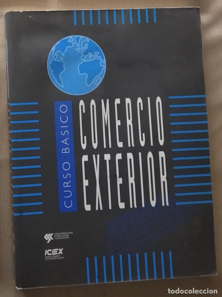 Libros de segunda mano: COMERCIO EXTERIOR . CURSO BASICO, ICEX - Foto 1