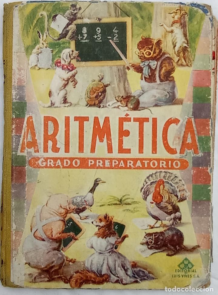 Libros de segunda mano: ARITMETICA, Grado Preparatorio. Ed. Luis Vives, 1950 - Foto 1