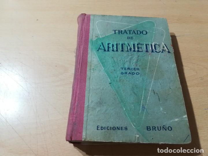 Libros de segunda mano: TRATADO DE ARITMETICA / TERCER GRADO / BRU&Ntilde;O / AO54 - Foto 1
