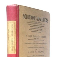 Libros de segunda mano: SOLUCIONES ANALITICAS - LIBRO DEL MAESTRO - JOSE DALMAU CARLES - EDICION DE 1940. Lote 363538020