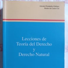Libros de segunda mano: LECCIONES DE TEORÍA DEL DERECHO Y DERECHO NATURAL. ANTONIO FERNÁNDEZ-GALIANO Y BENITO DE CASTRO CID. Lote 321871613