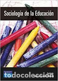 Libros de segunda mano: SOCIOLOGIA DE LA EDUCACION PEARSON - Foto 1