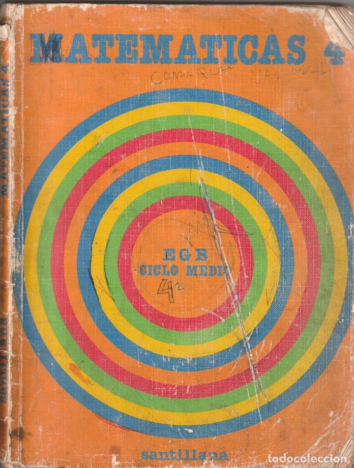 Libros de segunda mano: 1 LIBRO TEXTO A&Ntilde;O 1982 - MATEMATICAS 4&ordm; EGB - E.G.B - ( EDITORIAL SANTILLANA ) - Foto 1