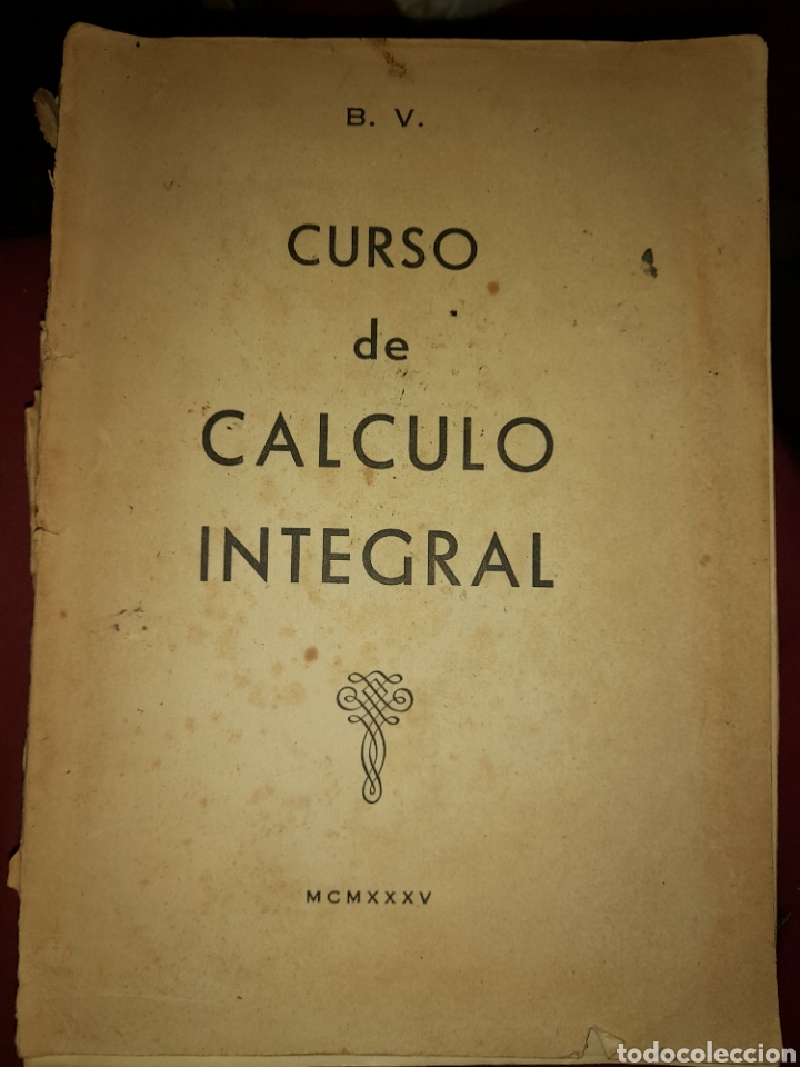 Libros de segunda mano: CURSO DE CALCULO INTEGRAL B.V. 1935 UNICO? - Foto 1