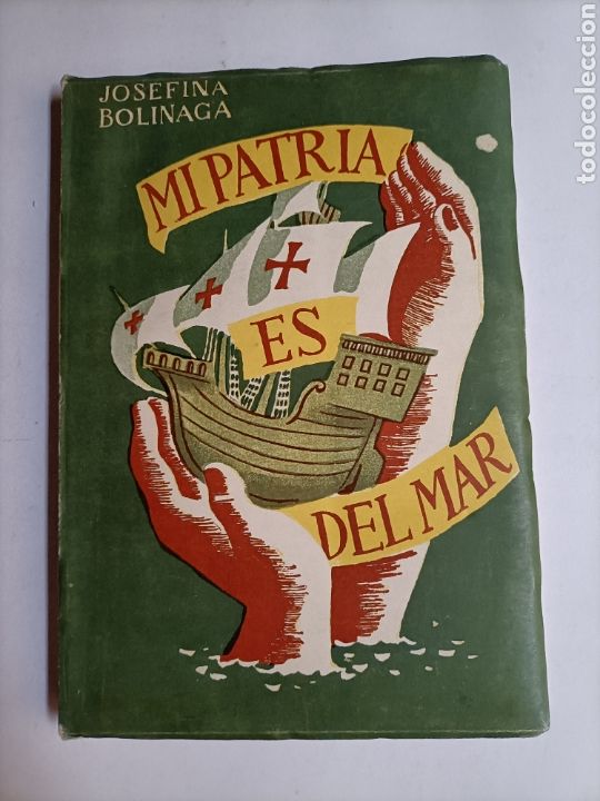 Libros de segunda mano: Mi patria es del mar. . Josefina bolinaga . .. - Foto 3