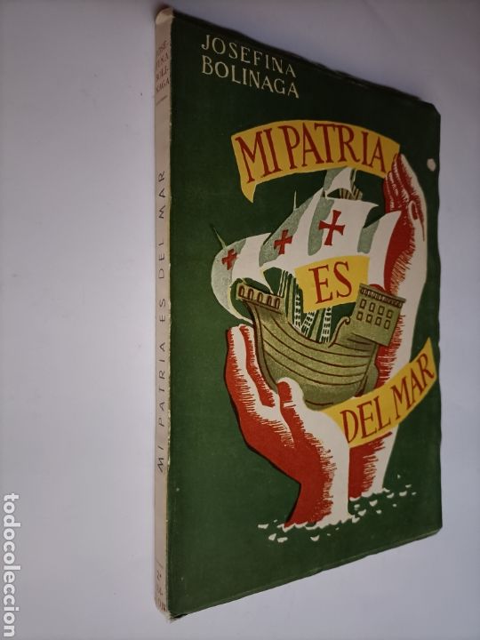 Libros de segunda mano: Mi patria es del mar. . Josefina bolinaga . .. - Foto 1