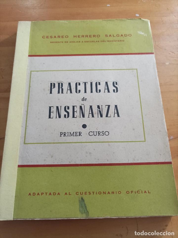 Libros de segunda mano: PRACTICAS DE ENSE&Ntilde;ANZA.PRIMER CURSO CESAREO HERRERO SALGADO,119 P&Aacute;GINAS. - Foto 1