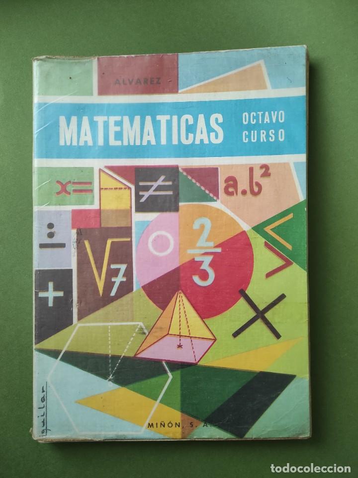 Libros de segunda mano: MATEMATICAS Octavo Curso - ALVAREZ - Foto 1